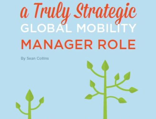 Developing a Truly Strategic Global Mobility Manager Role